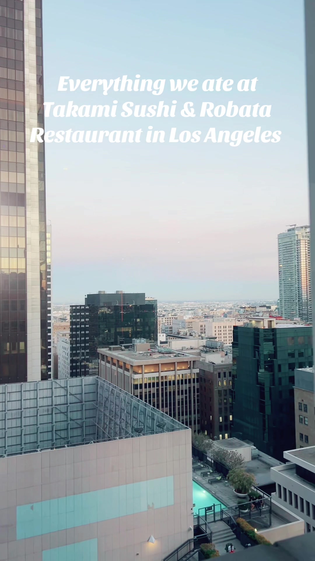 A must try, with a great view 😻😻 
#downtownla #downtownlosangeles #fypシ #viral #summer #collegegirl #bsf #outfordinner #sushi #dinnerideas 