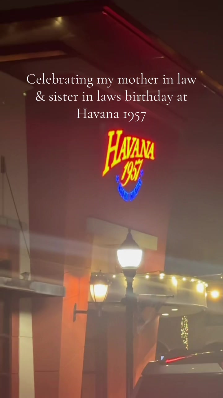 Celebrated my sister in laws and mother in laws birthday at Havana 1957 in Pembroke Pines 🤍 #fyp #havana1957 #cubanfood #cuban #cuba 
